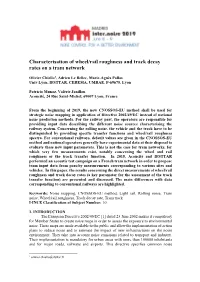 Characterisation of Wheel/Rail Roughness and Track Decay Rates on a Tram Network