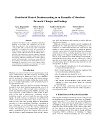 Distributed Musical Decision-Making in an Ensemble of Musebots: Dramatic Changes and Endings