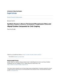 Synthetic Routes to Bromo-Terminated Phosphonate Films and Alkynyl Pyridine Compounds for Click Coupling