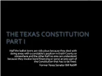 The Texas Constitution Part I
