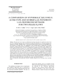 A Comparison of Hyperbolic Solvers Ii: Ausm-Type and Hybrid Lax-Wendroff- Lax-Friedrichs Methods for Two-Phase Flows
