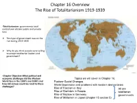 Chapter 16 Overview the Rise of Totalitarianism 1919-1939