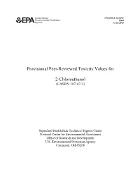 Provisional Peer-Reviewed Toxicity Values for 2-Chloroethanol (Casrn 107-07-3)