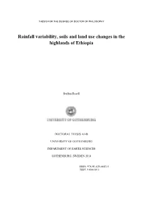 Rainfall Variability, Soils and Land Use Changes in the Highlands of Ethiopia