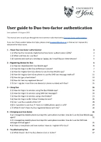 User Guide to Duo Two-Factor Authentication Last Updated: 19 August 2021