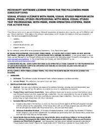 Microsoft Software License Terms for the Following