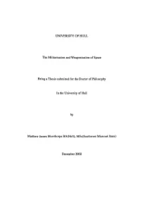 UNIVERSITY of HULL the Militarisation and Weaponisation Of
