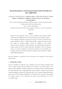 Beyond Biomimetics: Towards Insect/Machine Hybrid Controllers for Space Applications