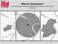 Varying Geographic Definitions of Winnipeg's Downtown
