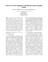 A Review of CUDA, Mapreduce, and Pthreads Parallel Computing Models