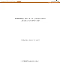 Experimental Study on Acid Gas Removal Using Absorption-Adsorption Unit