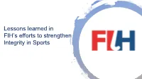 Lessons Learned in FIH's Efforts to Strengthen Integrity in Sports