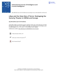 Libya and the New Axis of Terror: Reshaping the Security Theater in MENA and Europe