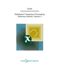 Distributed Transaction Processing: Reference Model, Version 3