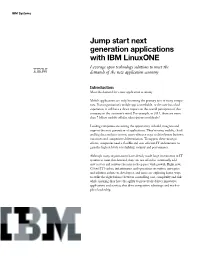 Jump Start Next Generation Applications with IBM Linuxone Leverage Open Technology Solutions to Meet the Demands of the New Application Economy
