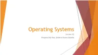 Operating Systems Section 02 Prepared by Eng