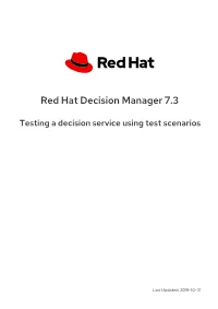 Red Hat Decision Manager 7.3 Testing a Decision Service Using Test Scenarios