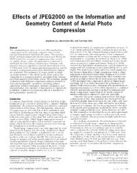 Effects of JPEG2000 on the Information and Geometry Content of Aerial Photo Compression