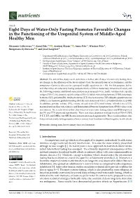 Eight Days of Water-Only Fasting Promotes Favorable Changes in the Functioning of the Urogenital System of Middle-Aged Healthy Men
