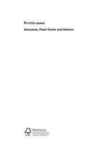 Genomes, Plant Hosts and Vectors This Page Intentionally Left Blank PHYTOPLASMAS Genomes, Plant Hosts and Vectors