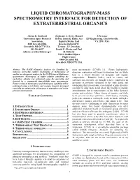 Liquid Chromatography-Mass Spectrometry Interface for Detection of Extraterrestrial Organics