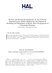 (PML) Method for the Numerical Modeling and Simulation of Elastic Wave Propagation in Unbounded Domains Florent Pled, Christophe Desceliers