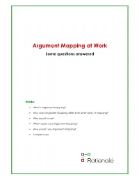 Argument Mapping at Work Some Questions Answered