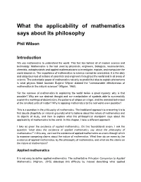 What the Applicability of Mathematics Says About Its Philosophy