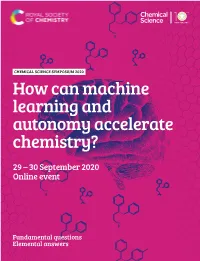 How Can Machine Learning and Autonomy Accelerate Chemistry?