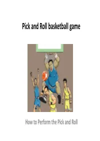 Pick and Roll Basketball Game
