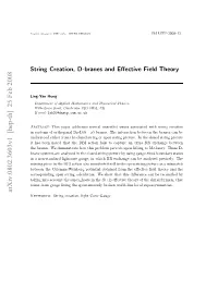 String Creation, D-Branes and Effective Field Theory