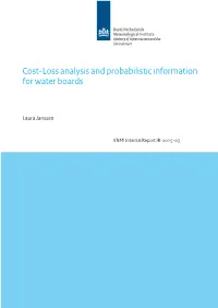 Cost-Loss Analysis and Probabilistic Information for Water Boards