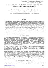 Risk Map of Dengue Case in the Southernmost Provinces of Thailand Using a Machine Learning