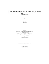 The Frobenius Problem in a Free Monoid
