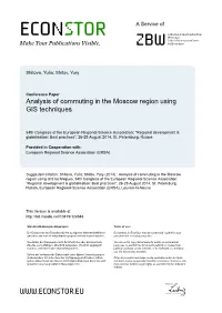 Analysis of Commuting in the Moscow Region Using GIS Techniques