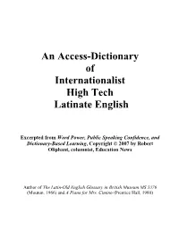 An Access-Dictionary of Internationalist High Tech Latinate English