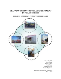 Planning for Sustainable Development in Fields Corner Phase I: Existing Conditions Report