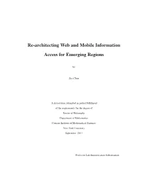 Re-Architecting Web and Mobile Information Access for Emerging Regions