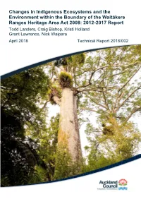 Changes in Indigenous Ecosystems and the Environment Within the Boundary of the Waitākere Ranges Heritage Area Act 2008: 2012-2