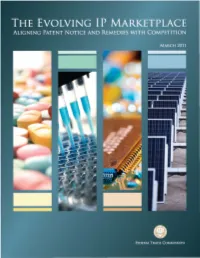 The Evolving Ip Marketplace: Aligning Patent Notice and Remedies with Competition