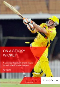 On a Sticky Wicket