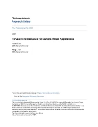 Pervasive 2D Barcodes for Camera Phone Applications
