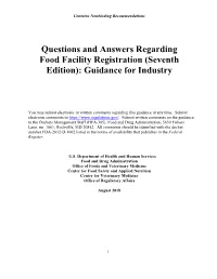Questions and Answers Regarding Food Facility Registration (Seventh Edition): Guidance for Industry