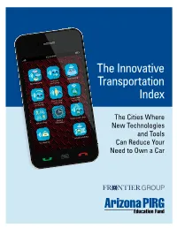 The Innovative Transportation Index the Cities Where New Technologies and Tools Can Reduce Your Need to Own a Car