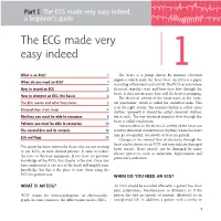 The ECG Made Very Easy Indeed: a Beginner’S Guide