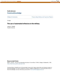 The Use of Automated Refractors in the Military