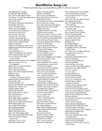 Bandworks Song List **Please Circle All Songs You Would Like to Perform in the Next Session**