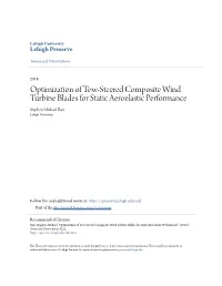 Optimization of Tow-Steered Composite Wind Turbine Blades for Static Aeroelastic Performance Stephen Michael Barr Lehigh University