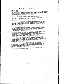Reference List of Materials for English As a Second Language Is a Compre- Hensive Annotated Bibliography Covering Materials Produced Between the Years 1953 and 1963