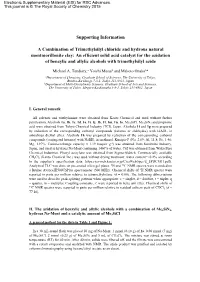 Supporting Information a Combination of Trimethylsilyl Chloride and Hydrous Natural Montmorillonite Clay